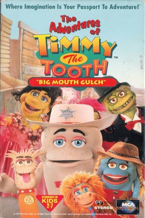 The Adventures of Timmy the Tooth: Big Mouth Gulch (1995) poster