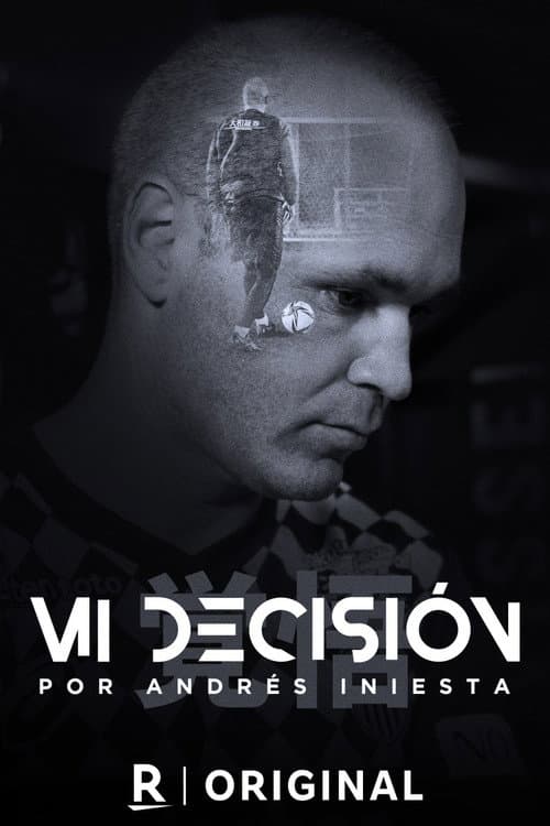 Mi Decisión, por Andrés Iniesta (2022) poster