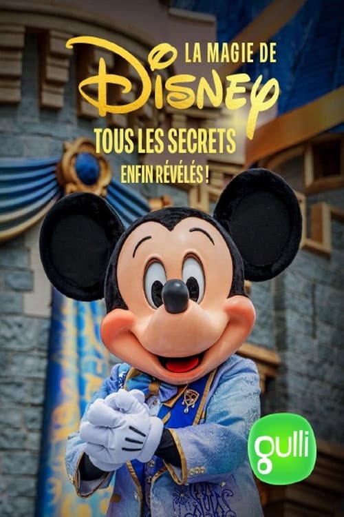 La magie de Disney, tous les secrets enfin révélés (2025) poster