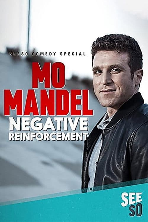 Mo Mandel: Negative Reinforcement (2016) poster