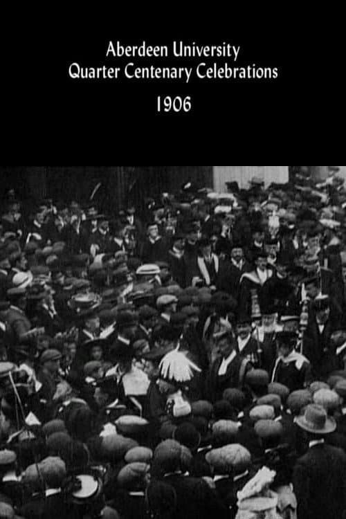 Aberdeen University Quarter Centenary Celebrations (1906) poster