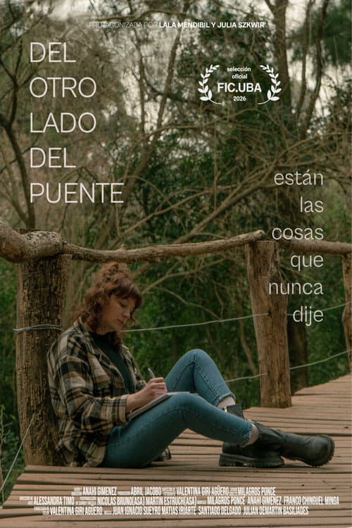 Del otro lado del puente están las cosas que nunca dije (2026) poster