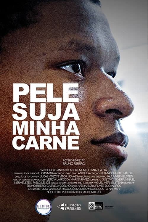 Pele Suja Minha Carne (2016) poster
