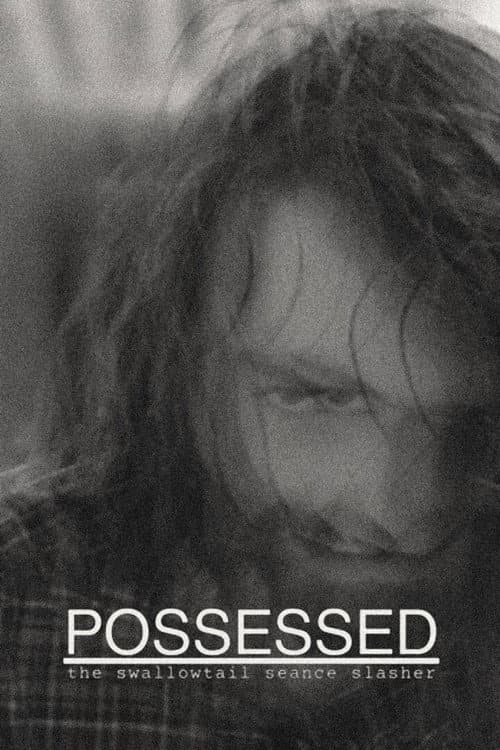POSSESSED: The Swallowtail Seance Slasher (2024) poster