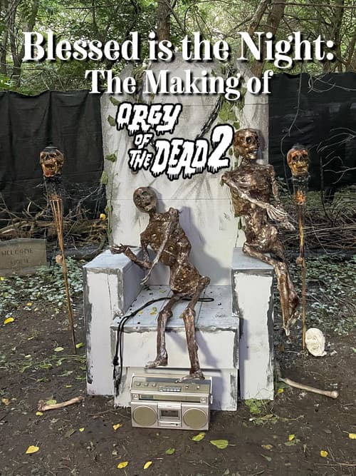 Blessed is the Night: The Making of Orgy of the Dead 2 (2026) poster