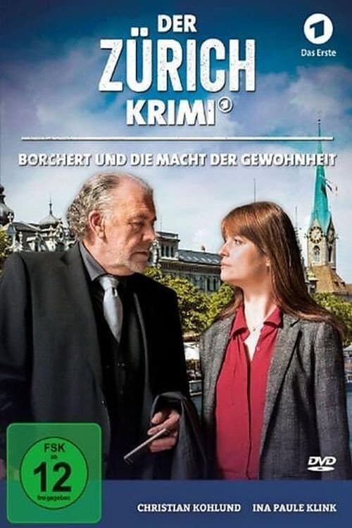 Der Zürich-Krimi: Borchert und die Macht der Gewohnheit (2018) poster