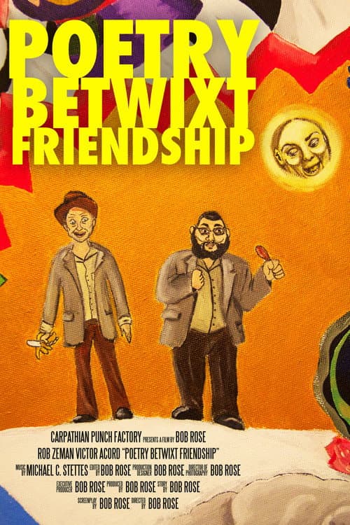 Poetry Betwixt Friendship (2013) poster