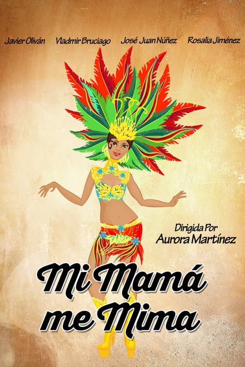 Mi mamá me mima (2015) poster