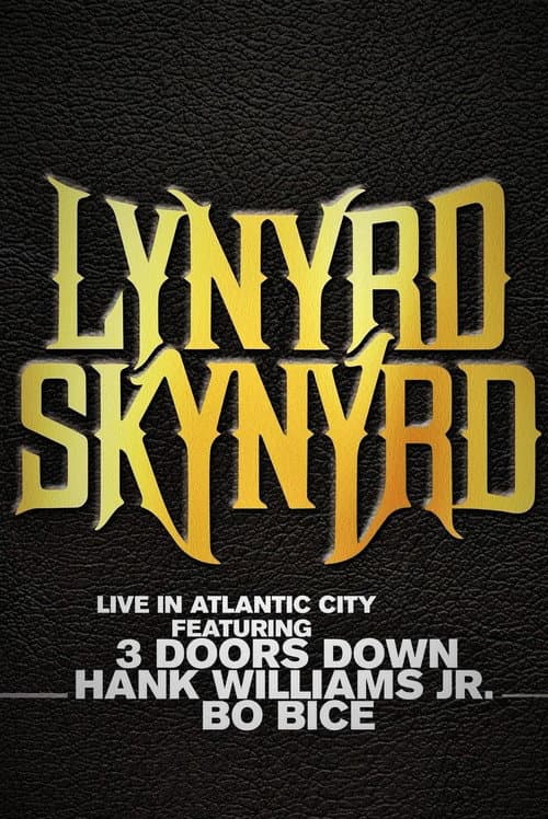 Lynyrd Skynyrd - Live in Atlantic City (2006) poster