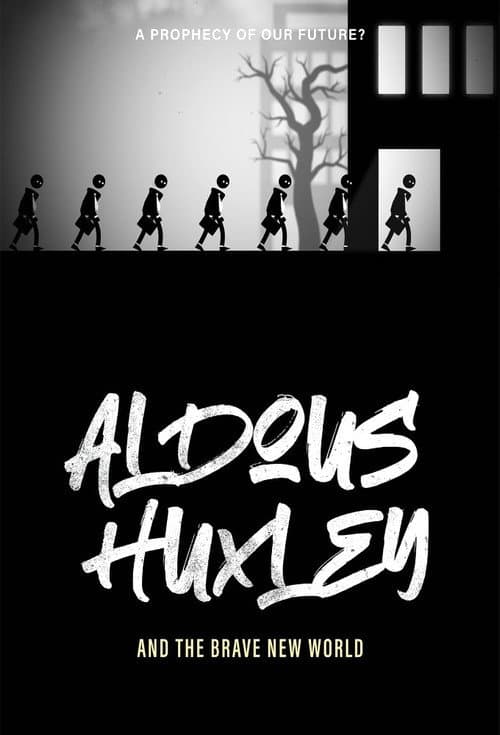 Aldous Huxley and the Brave New World (2020) poster