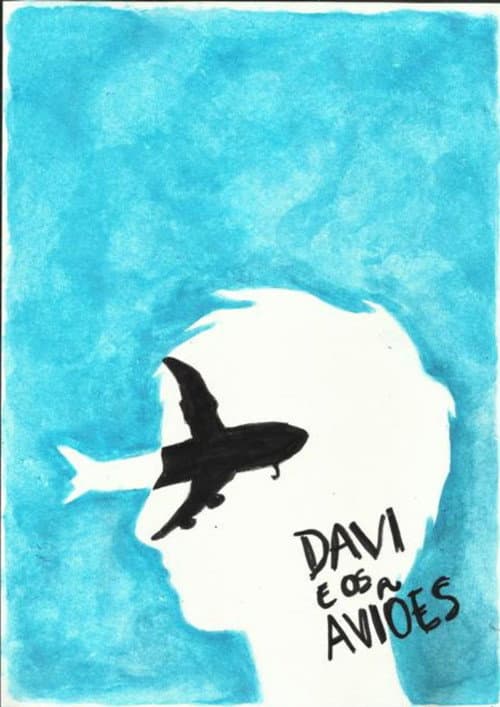 Davi e os Aviões (2012) poster