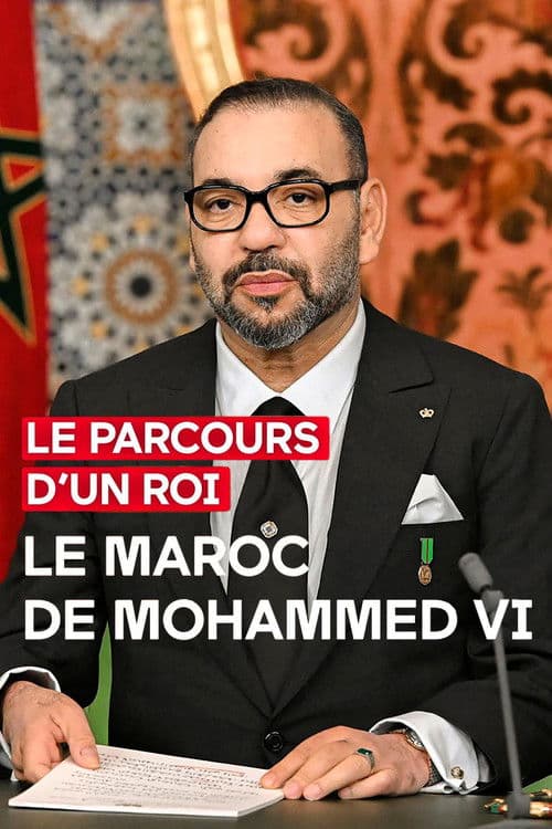 Le parcours d'un roi - Le Maroc de Mohammed VI (2024) poster