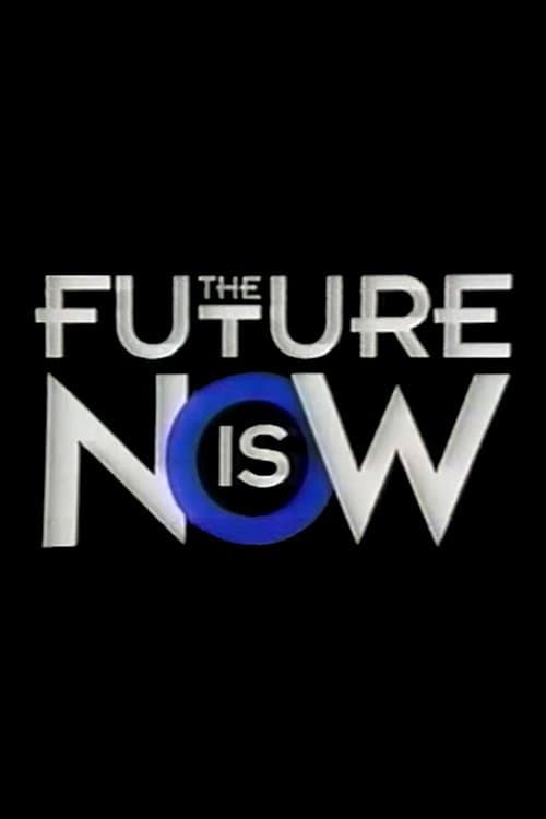 The Future Is Now (1992) poster