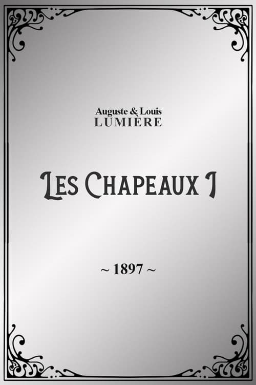 Les Chapeaux, I (1897) poster
