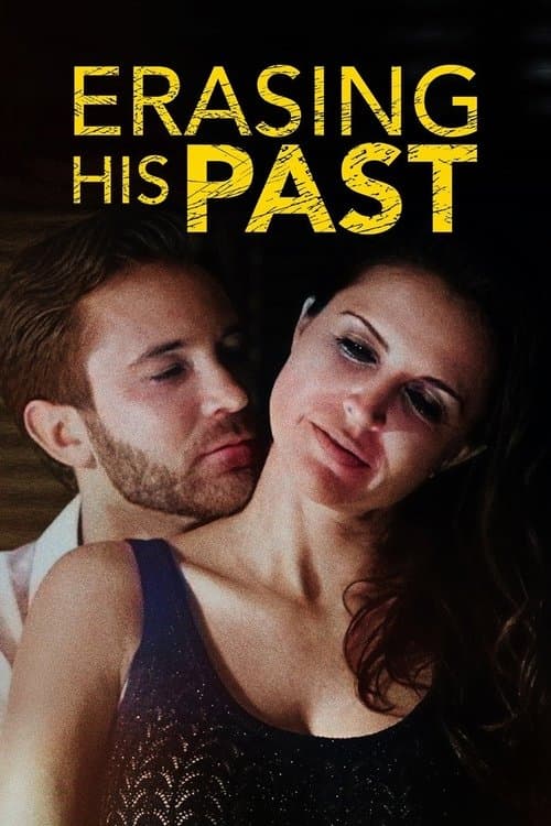 Erasing His Dark Past (2019) poster
