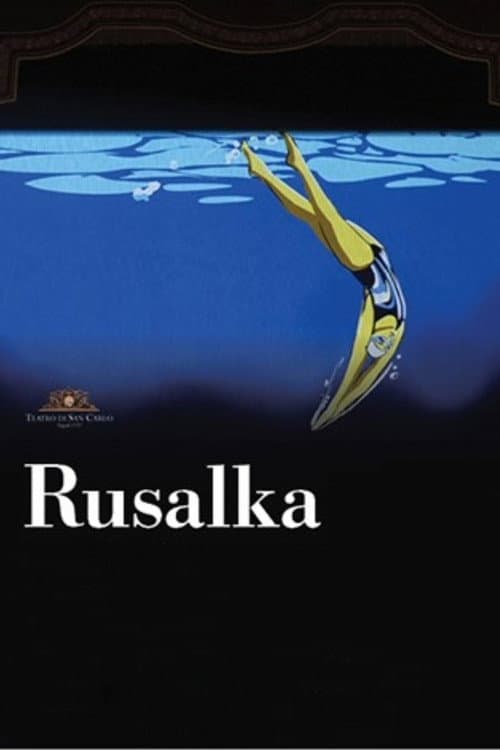 Teatro Di San Carlo: Rusalka (2024) poster