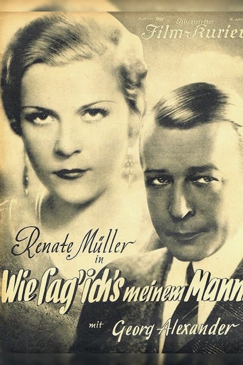 Wie sag' ich's meinem Mann? (1932) poster
