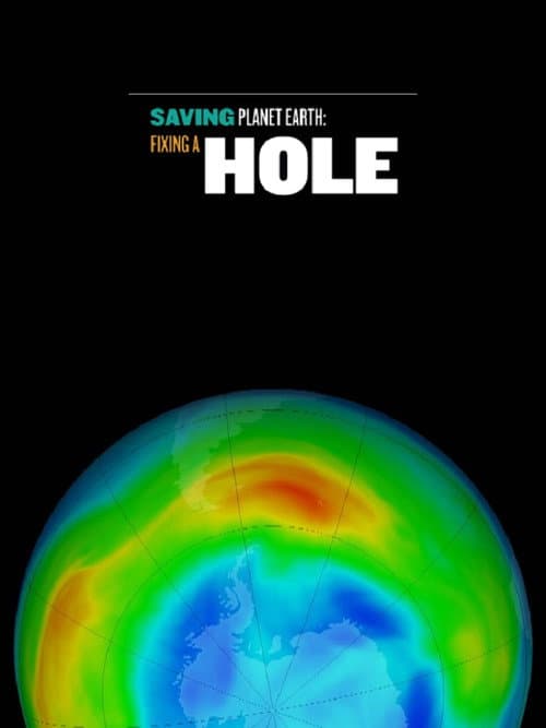Saving Planet Earth: Fixing a Hole (2018) poster