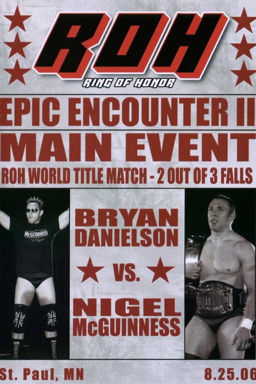 ROH: Epic Encounter II (2006) poster