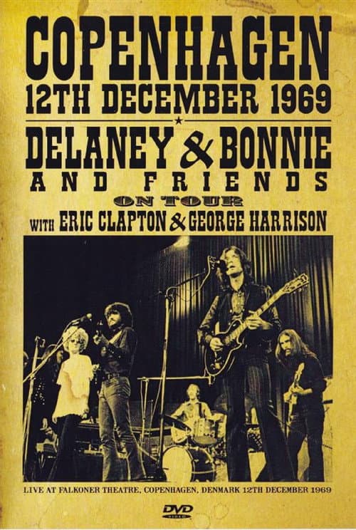 Delaney & Bonnie & Friends: Live In Denmark 1969 (2014) poster