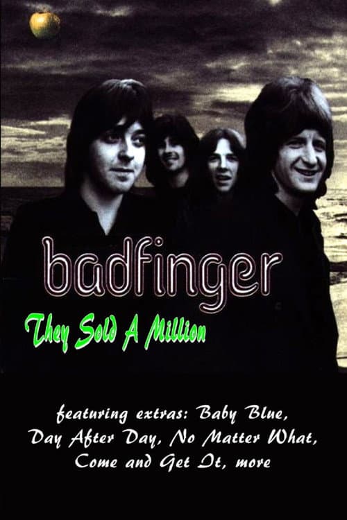 Badfinger - They Sold A Million (2013) poster