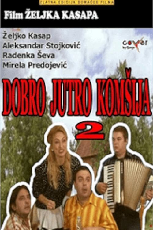 Dobro jutro, komšija 2 (2014) poster