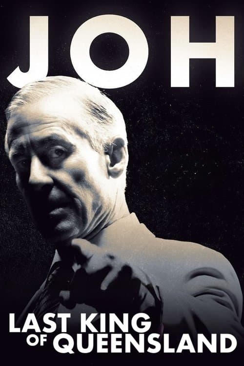 Joh: Last King of Queensland (2025) poster