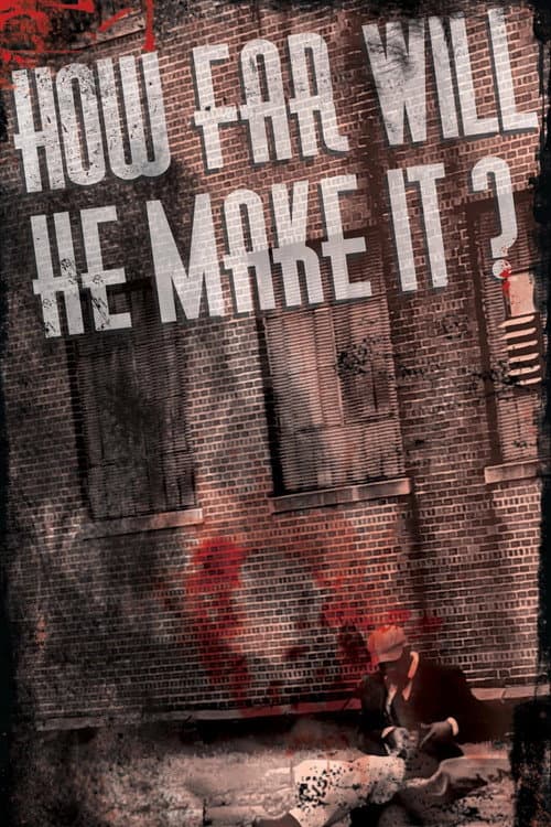 How Far Will He Make It? (2020) poster