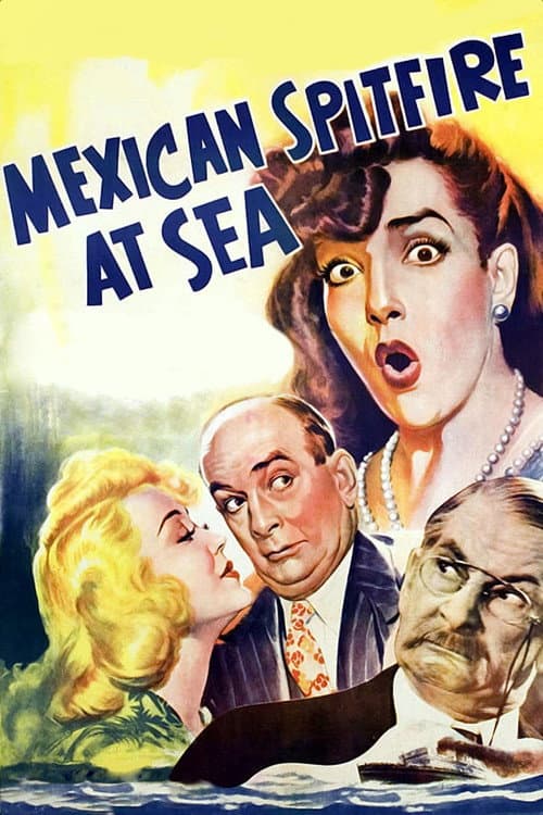 Mexican Spitfire at Sea (1942) poster