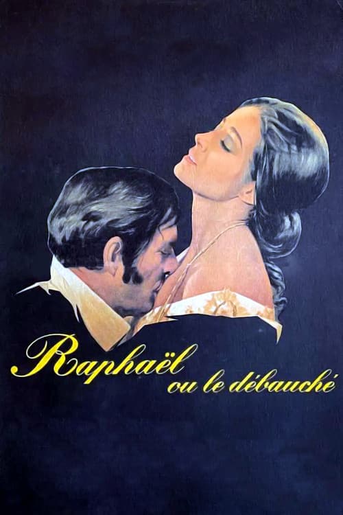 Raphaël ou le débauché (1971) poster