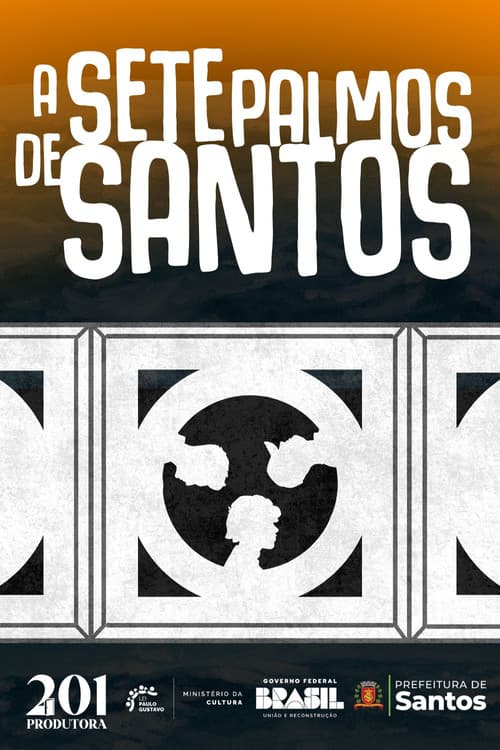 A Sete Palmos de Santos (2025) poster