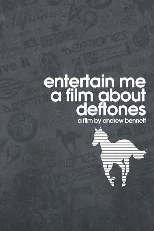 Entertain Me: A Film About the Deftones (2002) poster