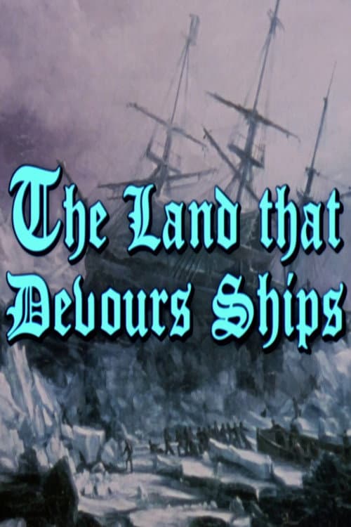 The Land That Devours Ships (1984) poster