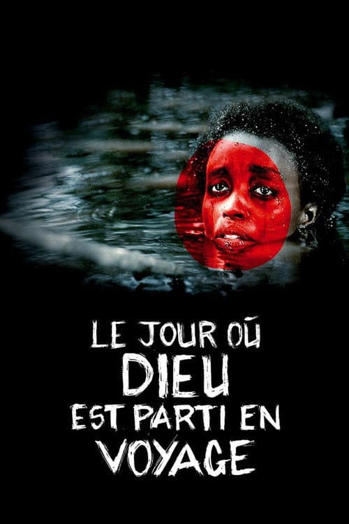 Le jour où Dieu est parti en voyage (2009) poster
