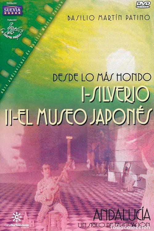 Desde lo más hondo I: Silverio (1998) poster