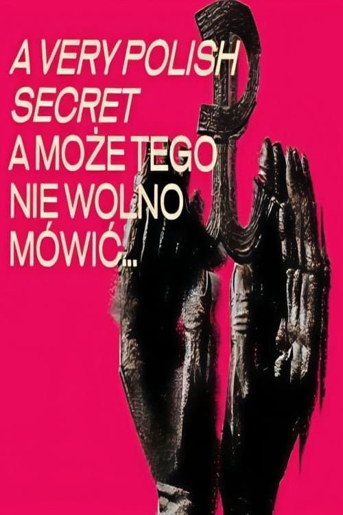 A może tego nie wolno mówić… (1988) poster
