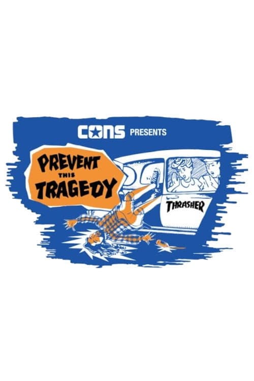 Converse & Thrasher - Prevent This Tragedy (2010) poster
