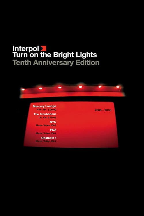 Interpol: Turn on the Bright Lights 10th Anniversary (2012) poster