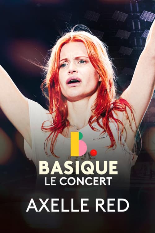 Axelle Red: Basique, le concert (2024) poster