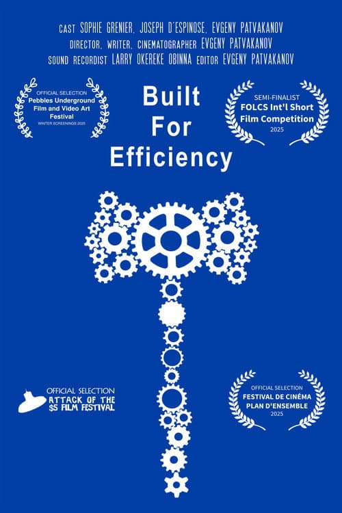 Built For Efficiency (2025) poster