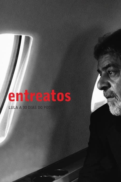 Entreatos (2004) poster