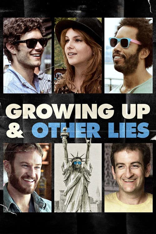 Growing Up and Other Lies (2014) poster