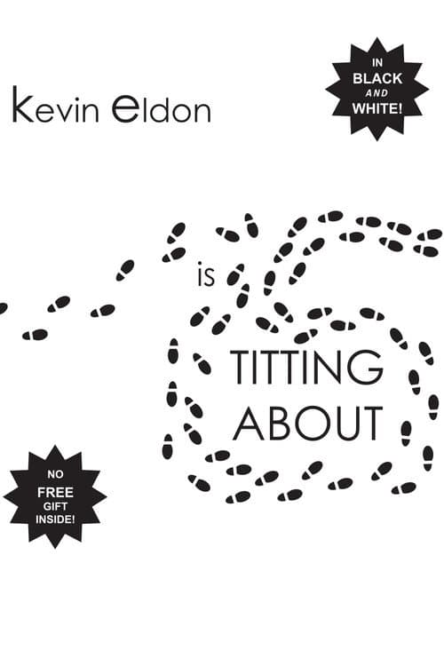 Kevin Eldon - is Titting About (2011) poster