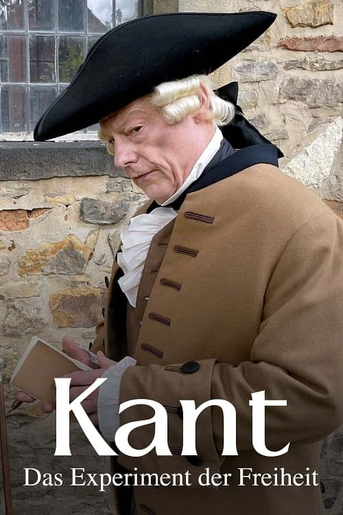 Kant - Das Experiment der Freiheit (2024) poster