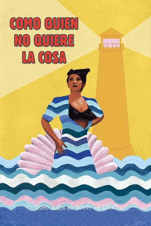 Como quien no quiere la cosa (2013) poster