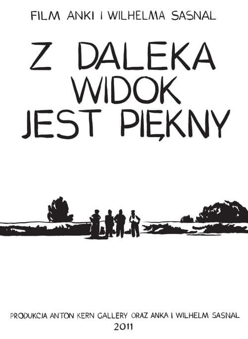 Z daleka widok jest piękny (2012) poster