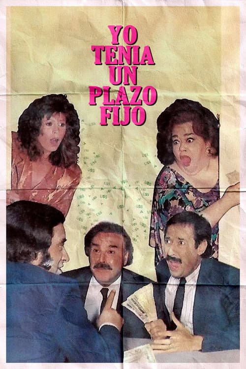 Yo tenía un plazo fijo (1990) poster