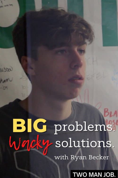 Big Problems Wacky Solutions with Ryan Becker (2022) poster