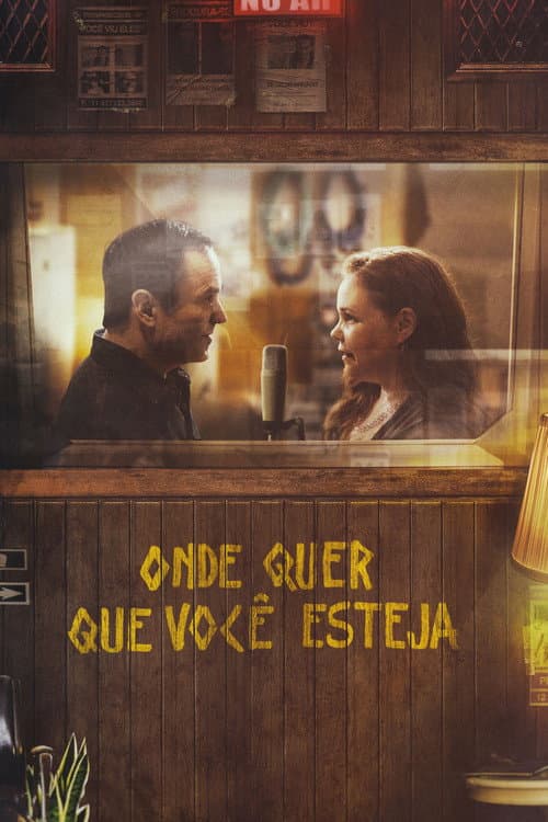 Onde Quer Que Você Esteja (2018) poster