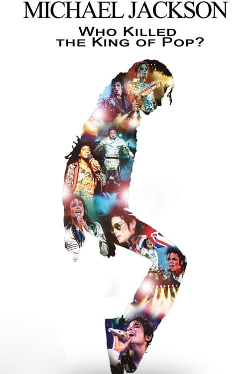 Michael Jackson: Who Killed The King Of Pop? (2010) poster